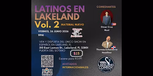 Lakeland Comedy presenta Latinos en Lakeland Vol. 2!