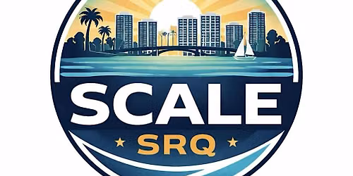Scale SRQ - Real Estate Meetup