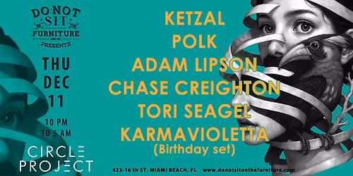 Ketzal, Polk, Adam Lipson & More !