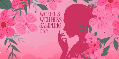 Women's Wellness Sampling Day