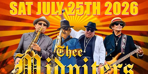 Thee Midniters - Soto - DJ Frankie Firme + Dinner Buffet $40 Sat. July 25th Call 323-895-2863
