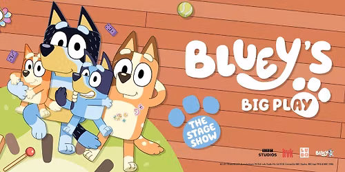 Bluey's Big Play at Bradford Live