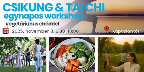 Csikung & Tai chi egynapos Workshop