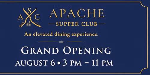 Apache Supper Club Grand Opening