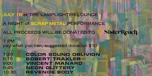 SCRAP METAL Performance: Benefit for SisterReach