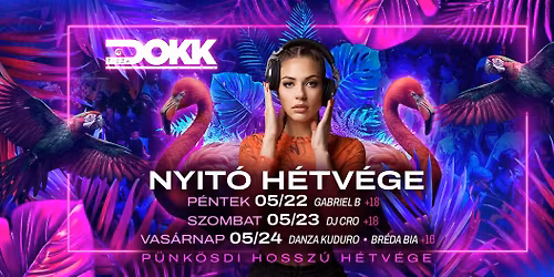 TISZA DOKK \u2605 Szezonnyit\u00f3 H\u00e9tv\u00e9ge \u2605 M\u00e1j. 22-23-24. 
