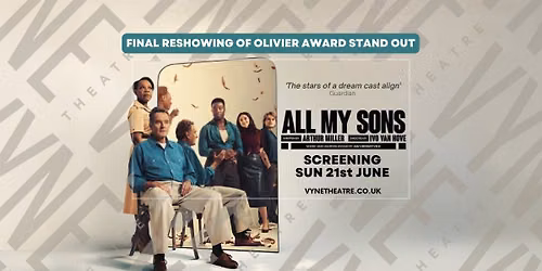 All My Sons - National Theatre Live Screening!