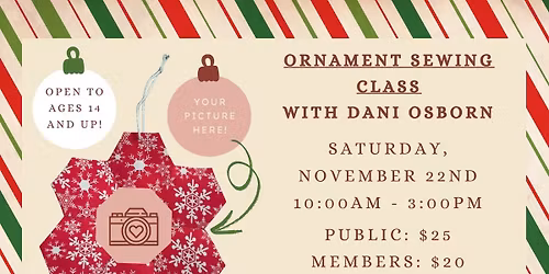 Ornament Sewing Class with Dani Osborn