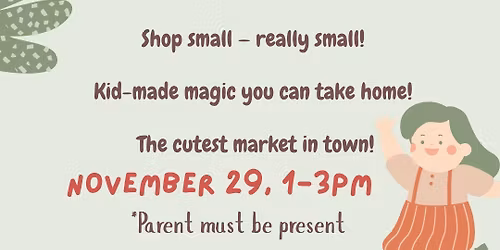 Shop *Small Saturday- Kids Market