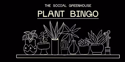 Plant Bingo @ Chicken N Pickle Grand Prairie