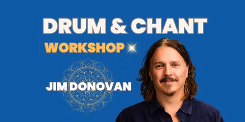 Harmony, PA: Drum and Chant Workshop with Jim Donovan M.Ed.