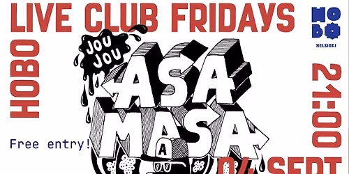 Asa Masa Live - Free entry 
