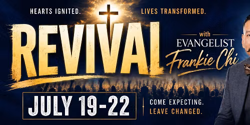 Revival Services- Evangelist Frankie Chi