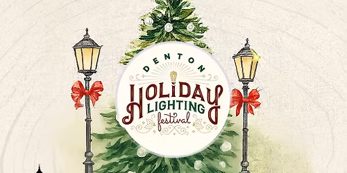 2025 Denton Holiday Lighting Festival