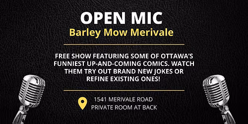 Comedy Open Mic - Barley Mow Monday