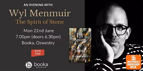 An Evening with Wyl Menmuir - The Spirit of Stone