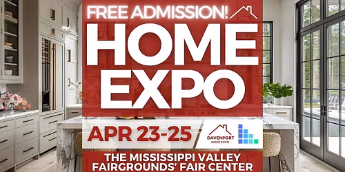 Davenport Home Show, April 23-25, 2027