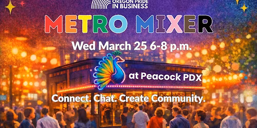 Metro Mixer at Peacock PDX