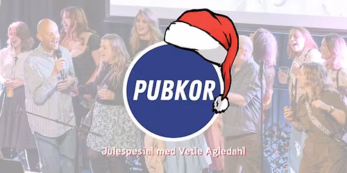 Pubkor @ Lager11 - Julespesial