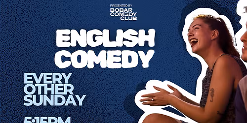 English Comedy Show at the Bobar Comedy Club