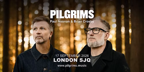 Pilgrims (Paul Noonan & Brian Crosby)