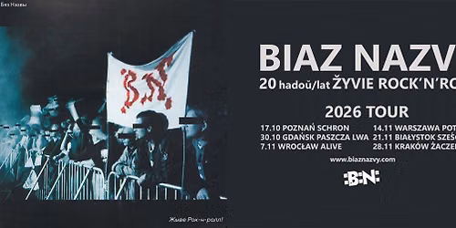 BIAZ NAZVY - \u017byvie Rock'n'roll 2026 Tour GDA\u0143SK