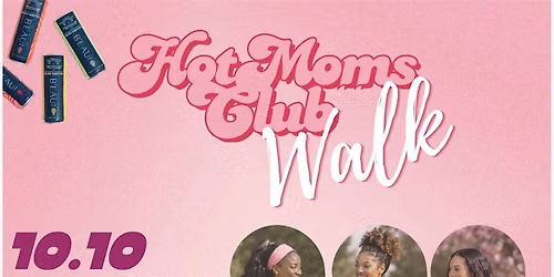 Hot Moms Walk
