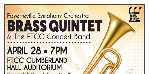 In Concert: Fayetteville Symphony Orchestra Brass Quintet & The FTCC Concert Band