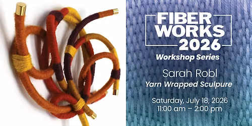 FiberWorks Workshop: Sarah Robl