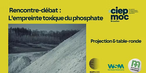 Rencontre-d\u00e9bat : L'empreinte toxique du phosphate