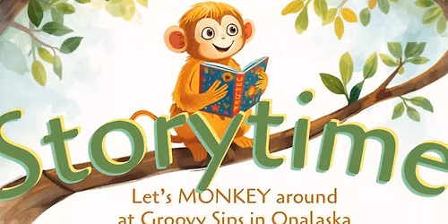Monkey Around \ud83d\udc12 Storytime @ Groovy Sips