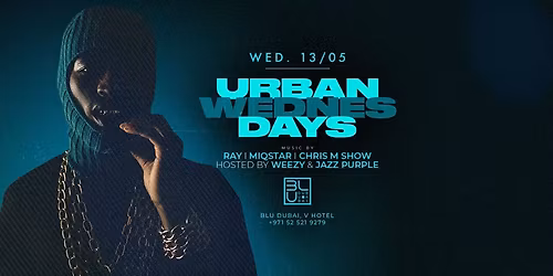 URBAN WEDNESDAY | 13.05.2026 | BLU Dubai