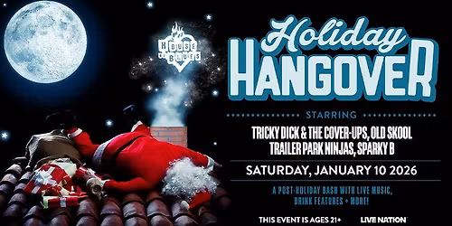 Holiday Hangover: Featuring Old Skool (21 + Over, Valid Id Req)