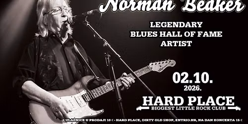 NORMAN BEAKER (G.B.) Blues hall of Fame artist @ Hard Place