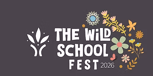 Second Annual Wild School Fest