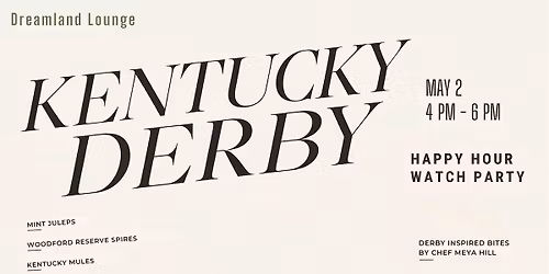 Kentucky Derby Happy Hour & Watch Party