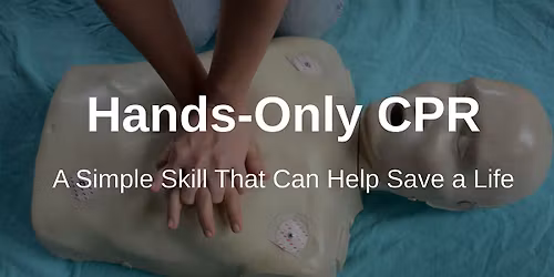 Free Hands-Only CPR Class - Safety Team Solutions