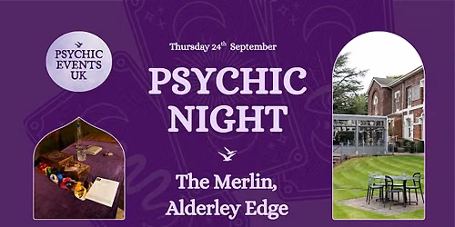 PSYCHIC READINGS NIGHT Thursday 24th September, Merlin, Alderley edge