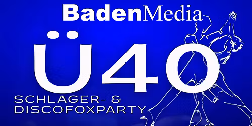 BadenMedia \u00dc40 Schlager- und Discofoxparty: Weingarten, K\u00e4rcherhalle