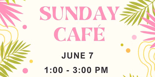 Sunday Caf\u00e9! 