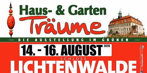 Haus & Garten Tr\u00e4ume Schlosspark Lichtenwalde