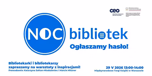 Noc Bibliotek 2026 - warsztaty dla bibliotek na Mi\u0119dzynarodowych Targach Ksi\u0105\u017cki w Warszawie
