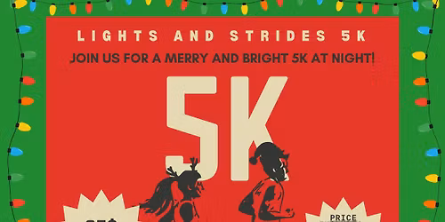 Lights and Strides 5k