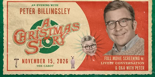 An Evening with Peter Billingsley and A Christmas Story