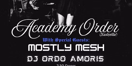 Blue Monday Goth Night w\/ Academy Order, Mostly Mesh , & DJ Ordo Amoris