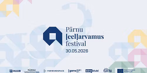 P\u00e4rnu [eel]arvamusfestival 2026