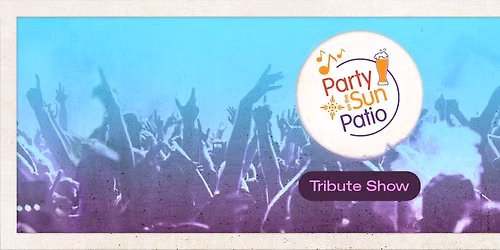 The Journey Tribute Show - Journey Tribute at Sun Patio