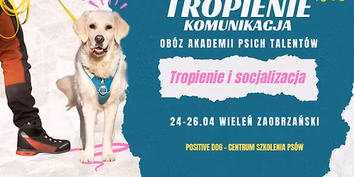 Tropienie i socjalizacja - ob\u00f3z nad jeziorem w Wieleniu Zaobrza\u0144skim