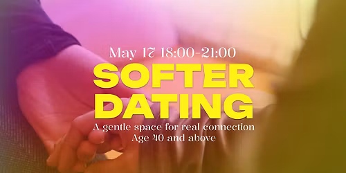 Softer Dating - A gentle space for real connection (40+)
