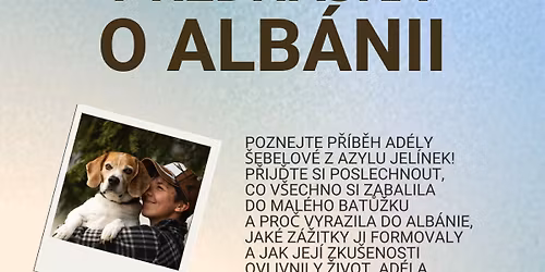 P\u0158EDN\u00c1\u0160KA O ALB\u00c1NII \u2013 CESTA, KTER\u00c1 M\u011aN\u00cd \u017dIVOT